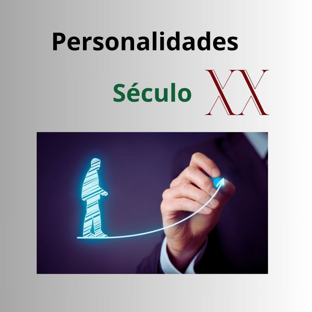 Personalidades século XX